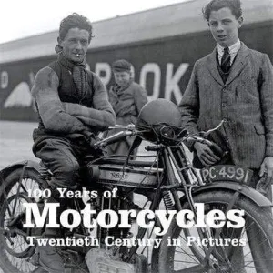 100 Years Of Motorcycles