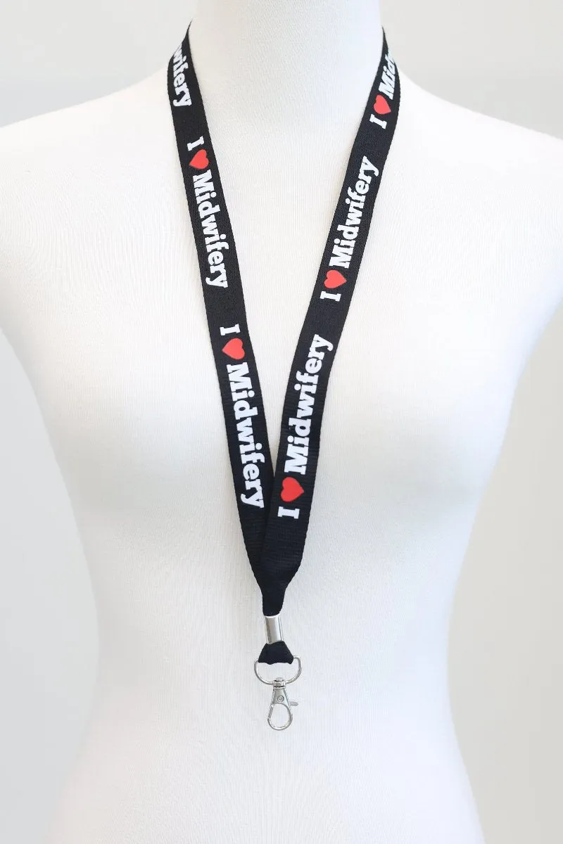 I Love Midwifery Lanyard