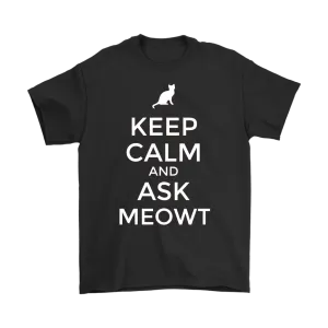 Keep Calm and Ask MEOWT