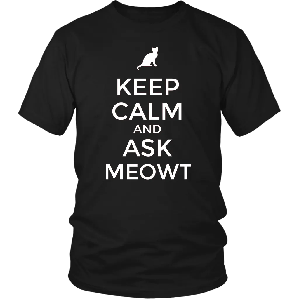 Keep Calm and Ask MEOWT