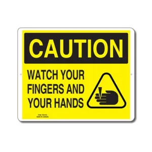 WATCH YOUR FINGERS AND YOUR HANDS - CAUTION SIGN